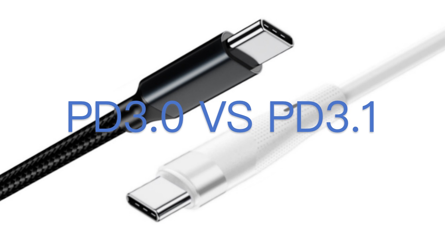 PD 3.1 vs PD 3.0 USB-C cables comparison PD 3.1 vs PD 3.0 cables